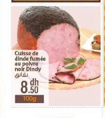 شناي Culisse de dinde fumée au poivre noir Dindy