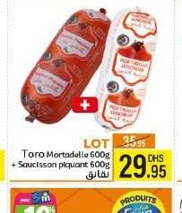 نطاي Toro Mortadella 600g + Saucisson piquant 600g